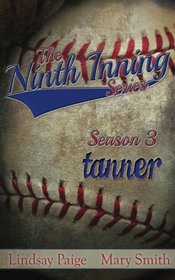 Tanner (The Ninth Inning) (Volume 9)