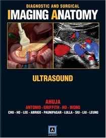 Diagnostic and Surgical Imaging Anatomy: Ultrasound: Published by Amirsys