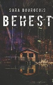 Behest: a sort of extreme horror