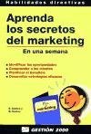 Aprenda Los Secretos del Marketing - En Una Semana (Spanish Edition)