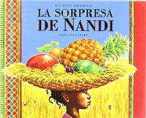 La sorpresa de Nandi (Handa's Surprise) (Spanish Edition)