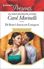 Di Sione's Innocent Conquest (Billionaire's Legacy, Bk 1) (Harlequin Presents, No 3441)