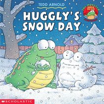 Huggly's Snow Day (Monster Under the Bed )