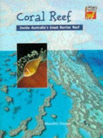 Coral Reef : Inside Australia's Great Barrier Reef (Cambridge Reading)