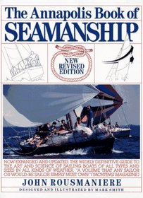 The Annapolis Book of Seamanship (2nd Edition, Revised)