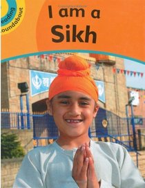 I am Sikh: Bk. 3 (Reading Roundabout)