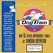 Dog Train CD: And 16 Other Improbable Songs
