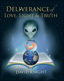 Deliverance of Love, Light and Truth:
