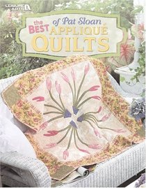 The Best Of Pat Sloan Applique Quilts