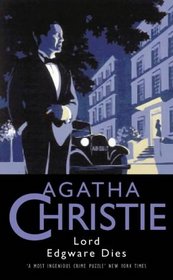 Lord Edgware Dies (Hercule Poirot, Bk 8) (aka Thirteen at Dinner)