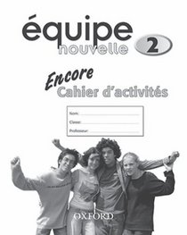 Equipe Nouvelle: Encore Workbook Pt. 2