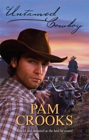 Untamed Cowboy (Harlequin Historical Series)