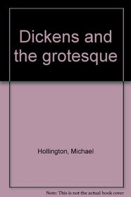 Dickens and the grotesque
