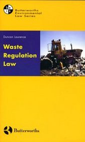 Waste regulation law (Butterworths environmental law series)