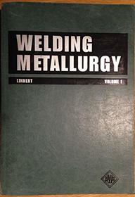 Welding Metallurgy: Fundamentals
