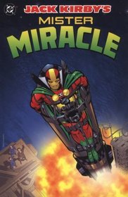 Jack Kirby's Mr. Miracle : Super Escape Artist