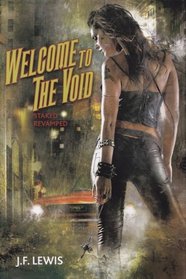 Welcome to the Void (Two books (STAKED) (REVAMPED))