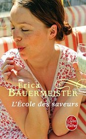L'école des saveurs (French Edition)