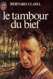 Le Tambour Du Bief (French Edition)