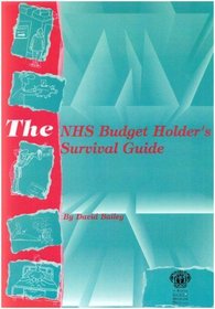 The NHS Budget Holder's Survival Guide