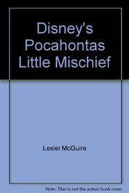 Disney's Pocahontas Little Mischief