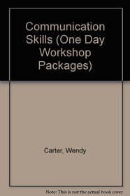 Communication Skills (Kogan Page One-day Workshop Packages)