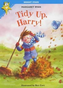 Tidy Up, Harry! (Bright Stars S.)