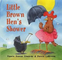 Little Brown Hen's Shower
