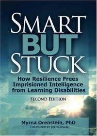 Smart but Stuck: Emotional Aspects of Learning Disabilities and Imprisoned Intelligence