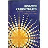 Bioactive Carbohydrates: In Chemistry, Biochemistry and Biology