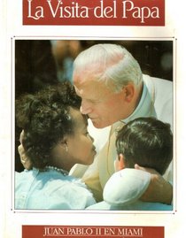 LA Visita Del Papa: Juan Pablo II En Miami
