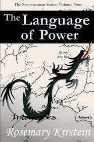 The Language of Power (Steerswoman Series) (Volume 4)