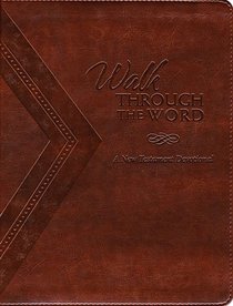 Walk Through the Word: A New Testament Devotional