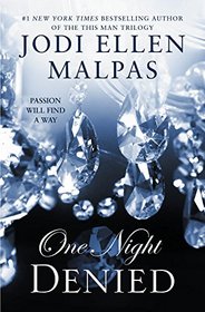 One Night: Denied (One Night Trilogy, Book 2)