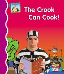 The Crook Can Cook! (First Rhymes)