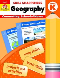 Evan-Moor Skill Sharpeners: Geography Grade K Student Edition Supplemental or homeschool Activity Book, Basic Map Skills