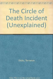 The Circle of Death Incident (Unexplained)