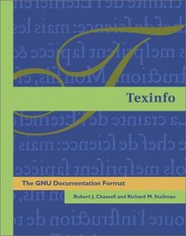 Texinfo: The GNU Documentation Format