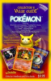 Pokemon Collector's Value Guide: Secondary Market Price Guide and Collector Handbook (Collector's Value Guides)