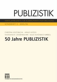 Fnfzig Jahre Publizistik