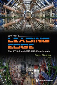 At the Leading Edge: The ATLAS and CMS LHC Experiments