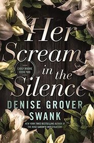 Her Scream in the Silence (Carly Moore, Bk 2)