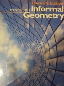 Informal Geometry:Teachers Edn