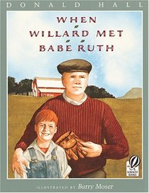 When Willard Met Babe Ruth