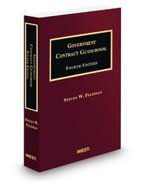 Government Contract Guidebook, 4th, 2010-2011 ed.