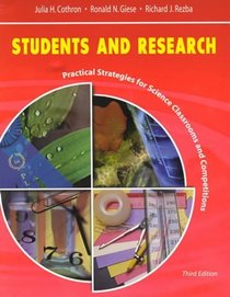 Students and Research : Practical Strategies for Science Classrooms and Competitions