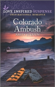 Colorado Ambush (Love Inspired Suspense, No 937)