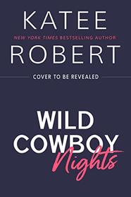 Wild Cowboy Nights: a Foolproof Love collection