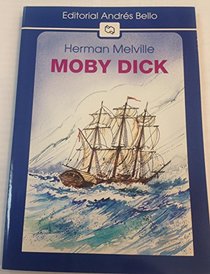 Moby Dick - 2 Edicion (Spanish Edition)