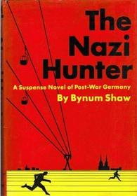 The Nazi Hunter: A Suspense Novel of Post-War Germany